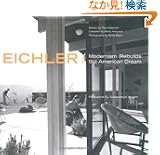 Eichler: Modernism Rebuilds the American Dream