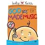 Baby Faith: God Made Music