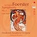 Classical Music : Foerster: Symphony No. 5 & in Den Bergen Op. 7