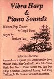 Vibra Harp & Piano Sounds ( Volume 1 ) ~ Waltzes, Pop, Country &...