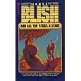 And All the Stars a Stage by James Blish