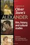 Responses to Oliver Stone's Alexander: Film, History, and Cultural Studies (Wisconsin Studies in Classics)