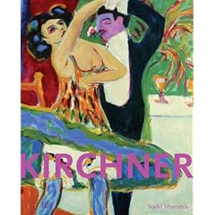 Kirchner: Ernst Ludwig Kirchner Retrospective