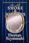 It's All Smoke & Mirrors (Chronicles of Shawn Donnelly)
