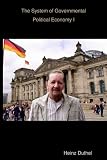 HEINZ DUTHEL THE SYSTEMS OF GOVERNMENTAL POLITICAL ECONOMY I