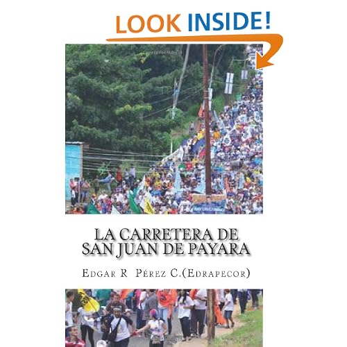 La Carretera de San Juan de Payara (Volume 1) (Spanish Edition)