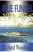 Blue Funnel: Voyage East