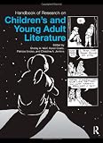 Handbook of Research on Children's and Young Adult Literature