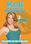 Keli Roberts: Flexibility for the Inflexible