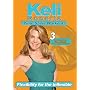 Keli Roberts: Flexibility for the Inflexible
