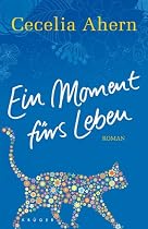 Ein Moment f&uuml;rs Leben