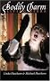 Bodily Charm: Living Opera
