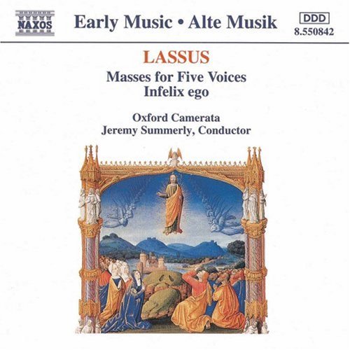 Lassus: Masses for Five Voices; Infelix ego under The Classical Store