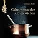 Bücher : Geheimnisse der Klosterküchen