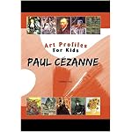 Paul Cezanne (Art Profiles for Kids) (Art Profiles for Kids) book cover