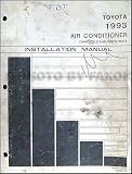 1993 Toyota Camry/Celica/4Runner/Truck A/C Installation Manual Original