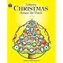 Celebrate Christmas Around the World