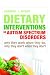 Books : Dietary Interventions in Autism Spectrum Disorders: Why They Work When They Do, Why They Don't When They Don't