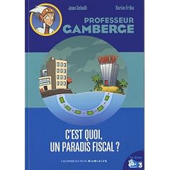 C'est quoi, un paradis fiscal ?
