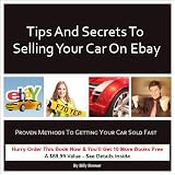 Tips And Secrets to Selling Your Car on eBay Proven Methods to Getting Your Car Sold Fast