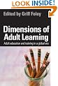 Dimensions of Adult Learning: Adult Education and Training in a Global Era