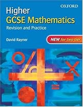 GCSE Mathematics: Revision and Practice: Higher: Students' Book: Revision and Practice. New for two tier