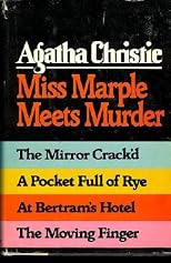 Miss Marple Meets Murder: The Mirror Crack'd; a Pocket Full of Rye; At Bertram's Hotel; the Moving Finger (03271)