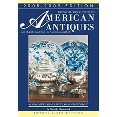 Pictorial Price Guide to American Antiques: And Objects Made for the American Market 2008