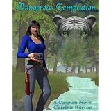 Dangerous Temptation Preview (Caspians Novel) ~ Catrina Barton