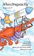 When Dragons Fly: Dragon Lore IV (Volume 4)