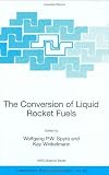 51h7HGDHT L. SL160  The Conversion of Liquid Rocket Fuels, Risk Assessment, Technology and Treatment Options for the Conversion of Abandoned Liquid Ballistic Missile Propellants ... II: Mathematics, Physics and Chemistry)