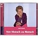Von Mensch zu Mensch. 2 CDs . Passives Einkommen durch Empfehlungsmarketing