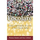 Focolare: Living a Spirituality of Unity in the United States