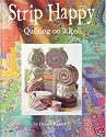 Strip Happy - Quilting on a Roll #5306