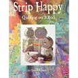 Strip Happy - Quilting on a Roll #5306
