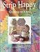 Strip Happy - Quilting on a Roll #5306 width=