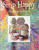 Strip Happy - Quilting on a Roll #5306