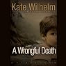 A Wrongful Death: A Barbara Holloway Novel
