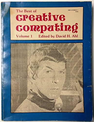 The Best of Creative Computing Volume 1