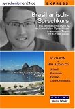 Sprachenlernen24.de Brasilianisch-Express-Sprachkurs CD-ROM f&uuml;r Windows/Linux/Mac OS X + MP3-Audio-CD f&uuml;r Computer/MP3-Player/MP3-f&auml;higen CD-Player: ... Sprachkurs in wenigen Tagen fit f&uuml;r die Reise