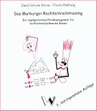 Das Marburger Rechtschreibtraining - Gerd Schulte-K�rne