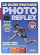 Le guide pratique Photo Reflex : De la prise de vue au traitement Photoshop, les traitements de pro sont � votre port�e. Canon, Nikon, Pentax, Sony... Explications et conseils toutes marques