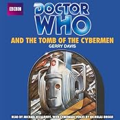 Doctor Who and the Tomb of the Cybermen | [Gerry Davis]