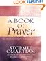 A Book of Prayer: 365 Prayers for Victorious Living (Christian Softcover Originals)