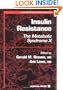 Insulin Resistance: the Metabolic Syndrome X (Contemporary Endocrinology)