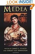 Medea: Essays on Medea in Myth, Literature, Philosophy, and Art