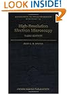 High-Resolution Electron Microscopy (Monographs on the Physics and Chemistry of Materials)