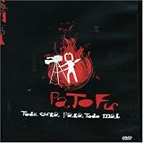 Pato Fu -  Toda Cura Para Todo Mal