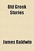 Old Greek Stories