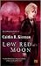 Low Red Moon (Kindle Edition)
